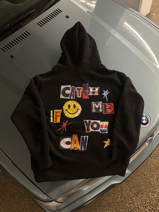 Catch Me If You Can Hoodie